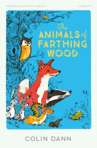 German e books free download The Animals of Farthing Wood (HarperCollins Children's Classics) by Colin Dann CHM PDB (English Edition) 9780008726621