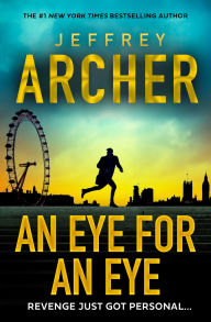 Title: An Eye for an Eye, Author: Jeffrey Archer