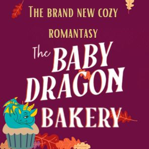 The Baby Dragon Bakery (The series, Book 2)
