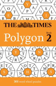 Title: The Times Polygon Book 2: 300 word wheel puzzles, Author: The Times