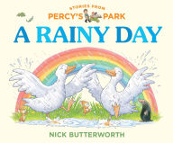 Title: A RAINY DAY (Stories from Percy's Park), Author: Nick Butterworth