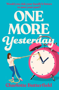 Title: One More Yesterday, Author: Charlotte Butterfield