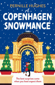 Title: A Copenhagen Snowmance, Author: Pernille Hughes