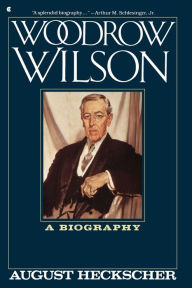 Title: Woodrow Wilson, Author: Hecksher