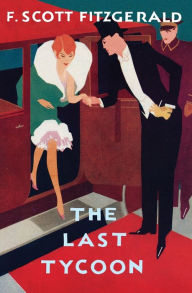 Free textile ebooks download The Last Tycoon: The Authorized Text by F. Scott Fitzgerald PDB RTF