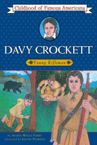 Title: Davy Crockett: Young Rifleman (Childhood of Famous Americans Series), Author: Aileen Wells Parks