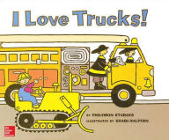 Title: McGraw-Hill Mathematics, Grade K, I Love Trucks! Big Book / Edition 1, Author: McGraw Hill