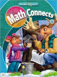 Title: Math Connects, Grade 2, Consumable Student Edition, Volume 2, Author: MacMillan