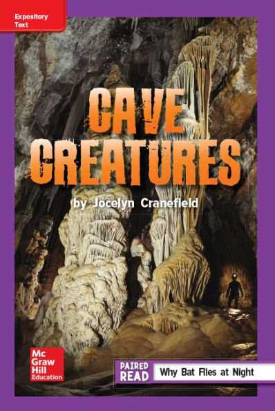 Reading Wonders Leveled Reader Cave Creatures: ELL Unit 6 Week 3 Grade 5