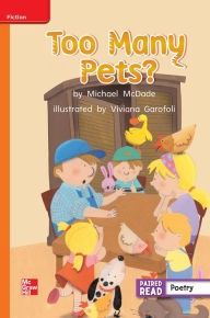 Title: Reading Wonders Leveled Reader Too Many Pets?: Approaching Unit 1 Week 3 Grade 2, Author: McGraw Hill