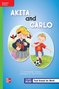 Title: Reading Wonders Leveled Reader Akita and Carlo: Beyond Unit 4 Week 3 Grade 2, Author: McGraw Hill
