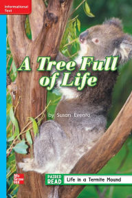 Title: Reading Wonders Leveled Reader A Tree Full of Life: On-Level Unit 2 Week 3 Grade 2, Author: McGraw Hill