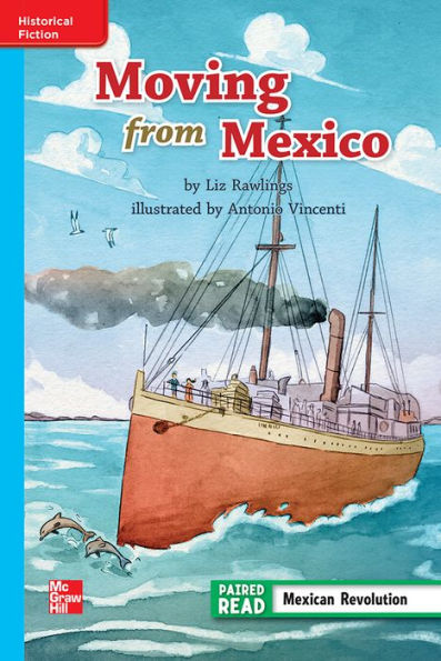 Reading Wonders Leveled Reader Moving from Mexico: On-Level Unit 2 Week 2 Grade 3