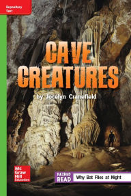 Title: Reading Wonders Leveled Reader Cave Creatures: Beyond Unit 6 Week 3 Grade 5, Author: McGraw Hill