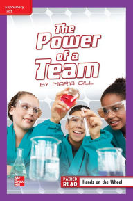 Title: Reading Wonders Leveled Reader The Power of a Team: ELL Unit 3 Week 4 Grade 5, Author: McGraw Hill