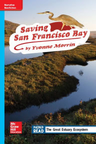 Title: Reading Wonders Leveled Reader Saving San Francisco Bay: On-Level Unit 2 Week 3 Grade 4, Author: McGraw Hill