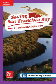 Title: Reading Wonders Leveled Reader Saving San Francisco Bay: ELL Unit 2 Week 3 Grade 4, Author: McGraw Hill