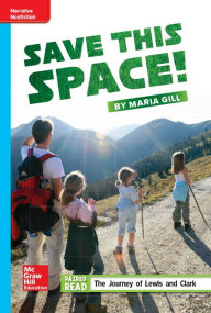 Title: Reading Wonders Leveled Reader Save This Space!: On-Level Unit 1 Week 3 Grade 5, Author: McGraw Hill