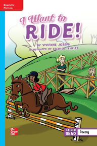 Title: Reading Wonders Leveled Reader I Want to Ride!: On-Level Unit 2 Week 5 Grade 5, Author: McGraw Hill