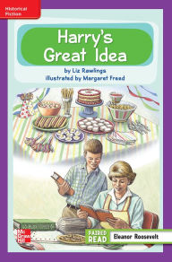 Title: Reading Wonders Leveled Reader Harry's Great Idea: ELL Unit 3 Week 2 Grade 3, Author: McGraw Hill