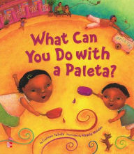 Title: Reading Wonders Literature Big Book: What Can You Do with a Paleta? Grade K / Edition 1, Author: McGraw Hill