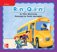 Title: Reading Wonders Leveled Reader Run, Quinn!: ELL Unit 8 Week 1 Grade K, Author: McGraw Hill