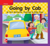 Title: Reading Wonders Leveled Reader Going by Cab: ELL Unit 3 Week 3 Grade K, Author: McGraw Hill