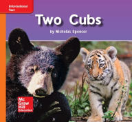 Title: Reading Wonders Leveled Reader Two Cubs: Approaching Unit 7 Week 1 Grade K, Author: McGraw Hill