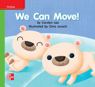 Title: Reading Wonders Leveled Reader We Can Move!: Beyond Unit 1 Week 2 Grade K, Author: McGraw Hill