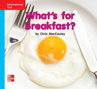 Title: Reading Wonders Leveled Reader What's for Breakfast?: On-Level Unit 9 Week 3 Grade K, Author: McGraw Hill