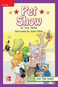 Title: Reading Wonders Leveled Reader Pet Show: ELL Unit 1 Week 3 Grade 1, Author: McGraw Hill