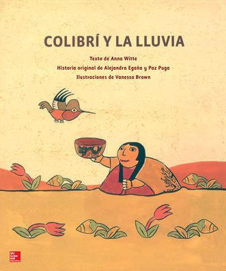 Lectura Maravillas Literature Big Book: Colibri y la lluvia Grade K ...