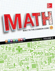 Title: Glencoe Math, Course 2, Student Edition, Volume 2 / Edition 1, Author: McGraw Hill