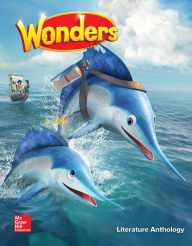 Title: Wonders Literature Anthology Grade 2 / Edition 1, Author: McGraw Hill