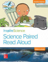 Title: Inspire Science, Grade 2, Science Paired Read Aloud, Vacation Surprise / Water on Earth / Edition 1, Author: McGraw Hill