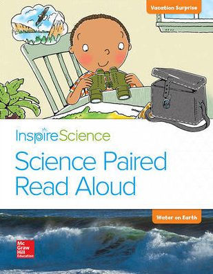 Inspire Science, Grade 2, Science Paired Read Aloud, Vacation Surprise / Water on Earth / Edition 1