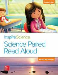 Title: Inspire Science, Grade 1, Science Paired Read Aloud, Deedee's Day / Earth's Sky Changes / Edition 1, Author: McGraw Hill