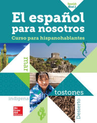 Title: El Espanol para Nosotros 2014, Level 2, SE / Edition 1, Author: McGraw Hill