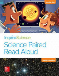Title: Inspire Science, Grade 1, Science Paired Read Aloud, Another Sun / Lights in the Sky / Edition 1, Author: McGraw Hill