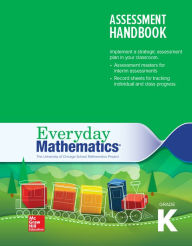 Title: Everyday Mathematics 4, Grade K, Assessment Handbook / Edition 4, Author: McGraw Hill