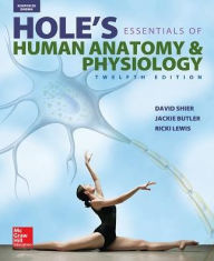 Title: Shier, Hole's Essentials of Human Anatomy & Physiology A 2015, 12e, Student Edition (Reinforced Binding) / Edition 12, Author: David N. Shier