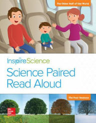 Title: Inspire Science, Grade 1, Science Paired Read Aloud, The Other Half of the World / The Four Seasons / Edition 1, Author: McGraw Hill