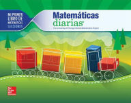 Title: Everyday Mathematics 4th Edition, Grade K, Spanish My First Math Book / Edition 4, Author: McGraw Hill