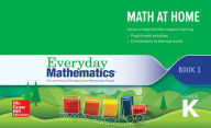 Title: Everyday Mathematics 4, Grade K, Math at Home Book 3 / Edition 4, Author: McGraw Hill