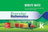 Title: Everyday Mathematics 4, Grade K, Minute Math / Edition 4, Author: McGraw Hill