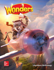 Title: Wonders Literature Anthology Grade 4 / Edition 1, Author: McGraw Hill