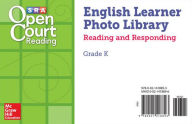 Title: Open Court Reading EL Photo Library Reading and Responding Card Set Grade K / Edition 1, Author: McGraw Hill
