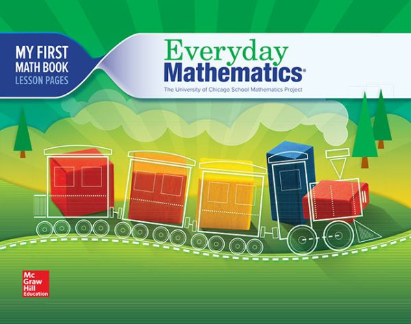 Everyday Mathematics 4, Grade K, My First Math Book / Edition 4