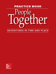 Title: Practice Book: People Together, Author: McGraw-Hill Education