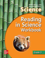 Title: Macmillan/McGraw-Hill Science, Grade 3, Reading in Science Workbook / Edition 1, Author: McGraw Hill